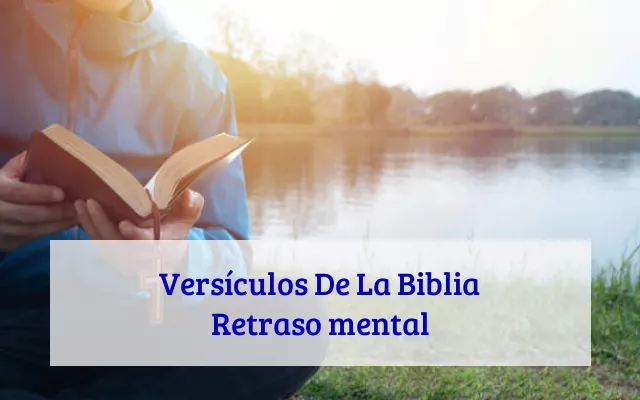 Versículos De La Biblia Retraso mental