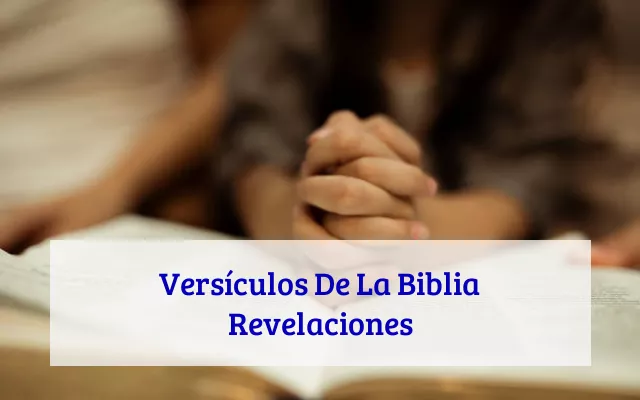 Versículos De La Biblia Revelaciones