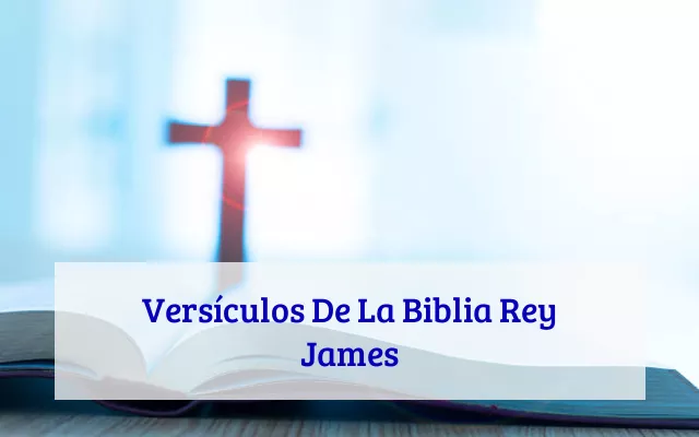 Versículos De La Biblia Rey James