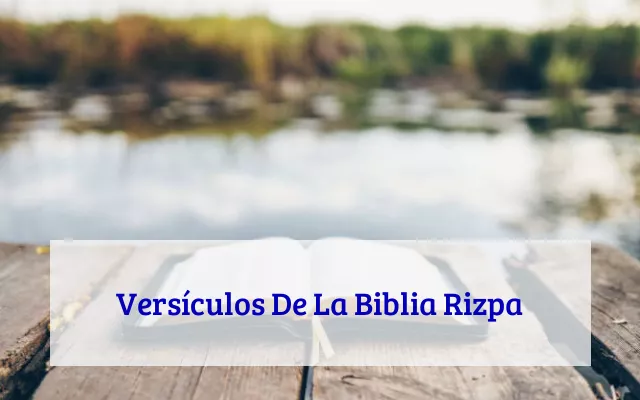 Versículos De La Biblia Rizpa