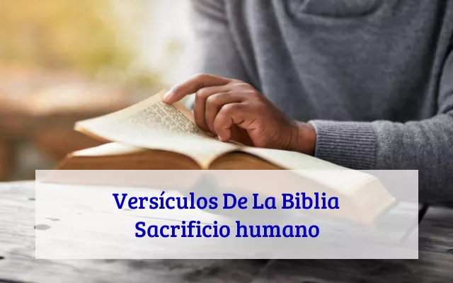 Versículos De La Biblia Sacrificio humano
