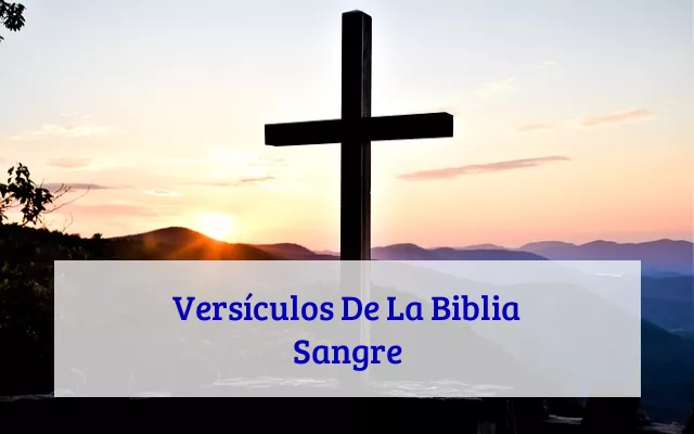 Versículos De La Biblia Sangre