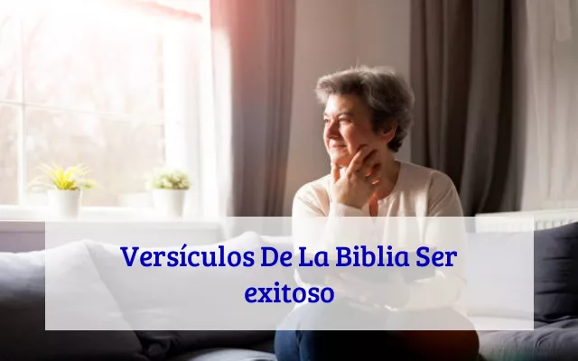Versículos De La Biblia Ser exitoso