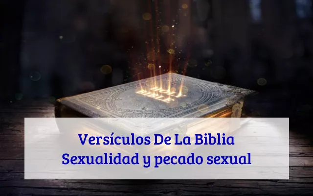 Versículos De La Biblia Sexualidad y pecado sexual