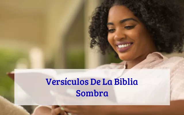 Versículos De La Biblia Sombra