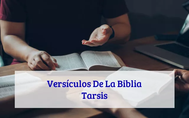 Versículos De La Biblia Tarsis