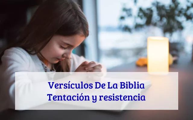 Versículos De La Biblia Tentación y resistencia