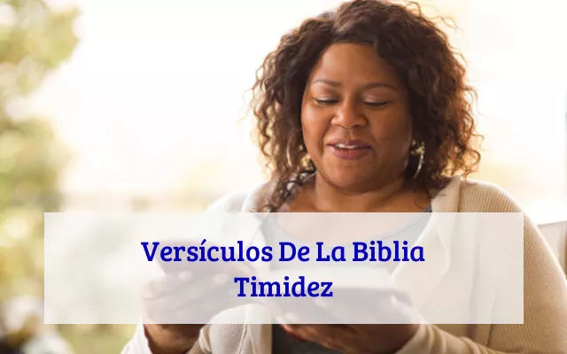 Versículos De La Biblia Timidez