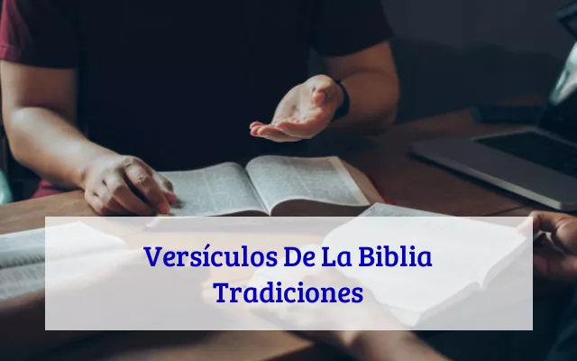 Versículos De La Biblia Tradiciones