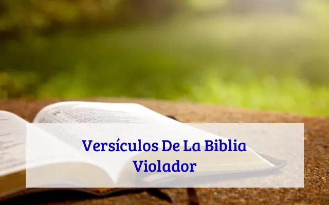 Versículos De La Biblia Violador