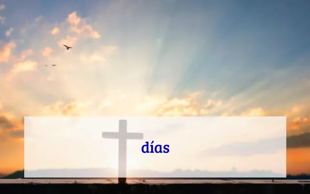 días