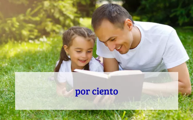 por ciento